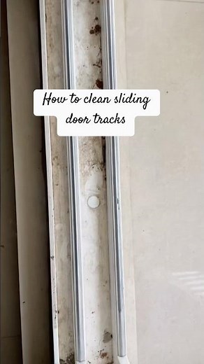 Easy home cleaning hacks | Sliding door tracks | sliding doors and wondows tracks