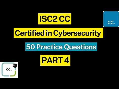 ISC2 CC - Certified in Cybersecurity Exam Prep | 50 Practice Questions and Answers - Part 4