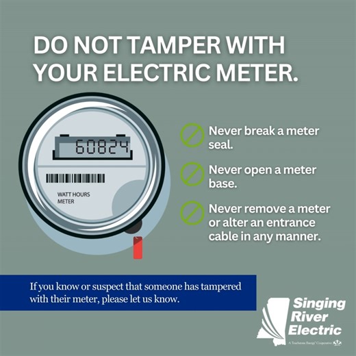 FYI: Meter tampering is a crime and can result in electric shock. If you suspect someone has tampered with your meter, please use your SmartHub app’s “Report an Issue” function or call our office. singingriver.com | Singing River Electric | Facebook