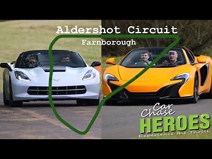 Track day @ Aldershot - Farnborough | Car Chase Heroes | McLaren 650s + Corvette c7