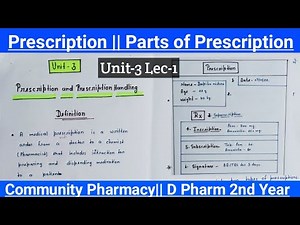 Prescription || Parts of Prescription || Unit-3 Lec-1 || Community Pharmacy D Pharm2nd Year (Hindi)