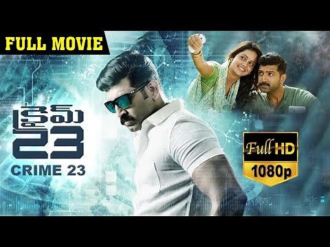 Crime 23 Latest Telugu Full Movie | Arun Vijay | Mahima Nambiar | Abhinaya | Vishal Chandrasekhar
