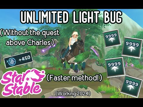 Unlimited Light / Fireflies Bug Glitch! (FASTER METHOD, without Charles quest) SSO - Star Stable