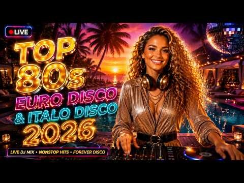 🔴 LIVE Ultimate 80s Disco Party 2026 🪩 Euro Disco • Italo Disco • Synthpop Classics