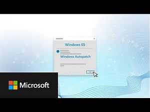 Get more value from Microsoft 365 or Windows E3 with Windows Autopatch
