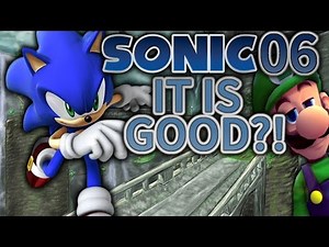 SONIC 06 IS ACTUALLY GOOD?! [SONIC THE HEDGEHOG 2006 PC DEMO]