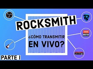 ¿Cómo transmitir ROCKSMITH en vivo? | Usando VOICEMEETER Y OBS | Parte I
