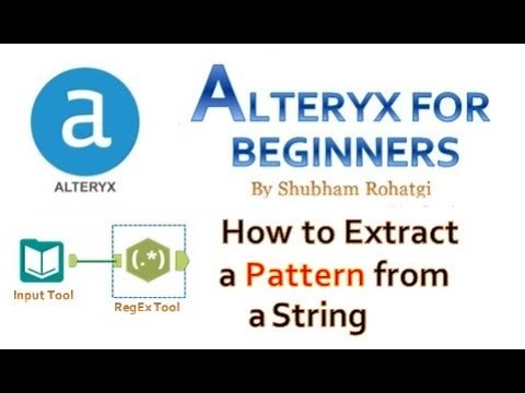Alteryx - How to Extract a Pattern from a String by RegEx tool