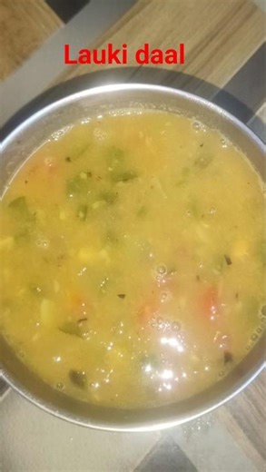 10 min Mai or sabjio se bhrpur bnne wali #lauki daal#shortsvideo #viral #recipe