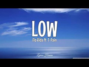 Flo Rida - Low ft. T-Pain [Apple Bottom Jeans] (Lyrics)