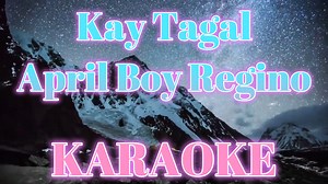 Kay Tagal - April Boy Regino Karaoke Version | Ryan Music Jam