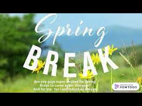 Are you guys super excited for Spring Break to come again this year?