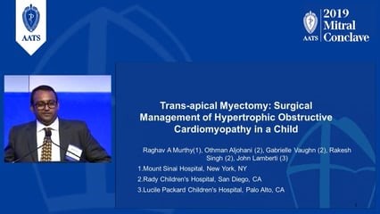 Raghav A. Murthy: Trans-apical Myectomy: Surgical Management of Hypertrophic Obstructive Cardiomyopathy in a Child