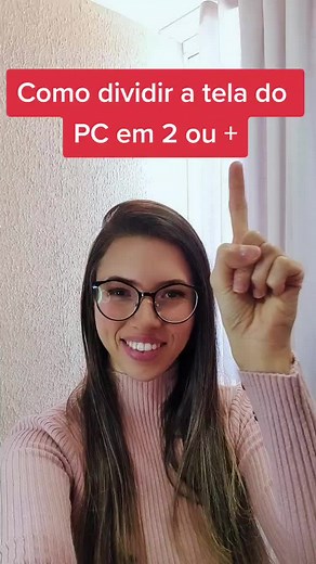 Como dividir a tela do PC em 2 ou mais janelas
