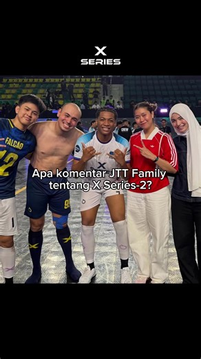 Komentar JTT Family tentang X Series 2: Sorotan dan Harapan