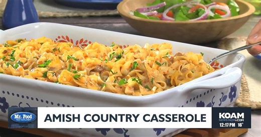 Mr. Food: Amish Country Casserole