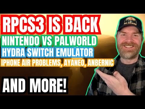 The Best PS3 Emulator is Back, Nintendo vs Palworld Modding Controversy and a lot more