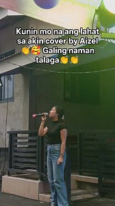 Kunin mo na ang lahat sa akin cover by Aizel👏🥰 Galing naman talaga👏👏 #highlights2025 #highlightseveryone #followerseveryone #followersシ゚ #highlightsシ゚ #fypageシ #fypシ゚ #fbreelsfypシ゚viralシ #reelsvideoシ #reelsviralシfb #fbreelsvideo #fbreelsfypシ゚ | Claudine Encarnacion Masongsong