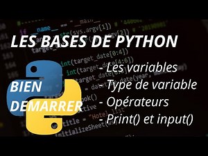 Les bases en Python #1 : Les variables.