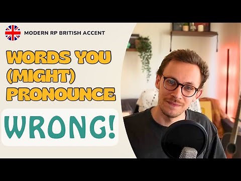 Common English Pronunciation Mistakes (British RP Guide)