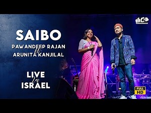 Saibo - Duet (Full HD) | Pawandeep Rajan X Arunita Kanjilal | Live in Israel | ‪@WANDCEVENTS‬