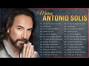 Marco Antonio Solís Mix Romántico 💖 30 Baladas Románticas Más Escuchadas