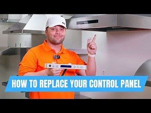 How to Replace your Range Hood Control Panel in Minutes
