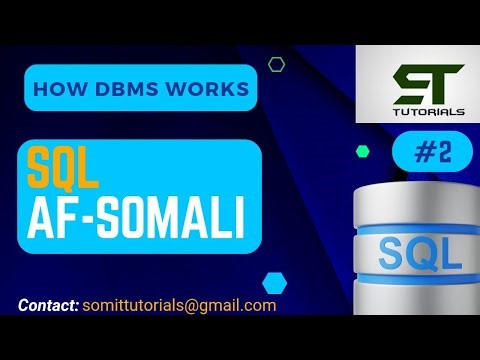 HOW DBMS WORKS (SIDA DBMS U SHAQEYO) |SQL AF-SOMALI |#2