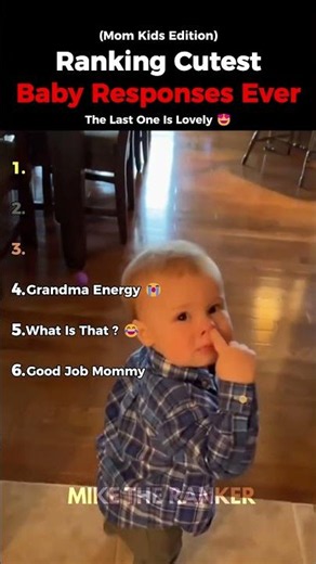 Ranking The Top 6 Cutest Baby Responses Ever (Mom Kids Edition)