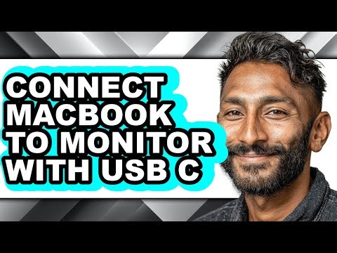 How to Connect Macbook to Monitor with Usb C (updated)