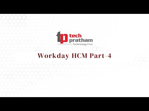 Workday HCM Training Day 4: Creating Organizations, Hierarchies & Reorg Events