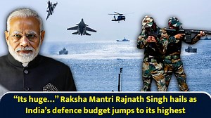 “Its huge…” Raksha Mantri Rajnath Singh hails as India’s defence budget jumps to its highest