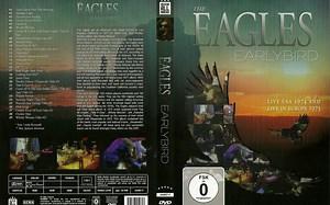 老鹰乐队 : Earlybird Live USA 1974 And Europe 1973 (2011)