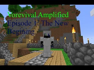 Vorevival Amplified Ep. 1: A New Beginning