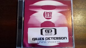 Gilles Peterson - Worldwide GPWW Show #355 / Worldwide Family Mix Tape: Outlines / Irfane