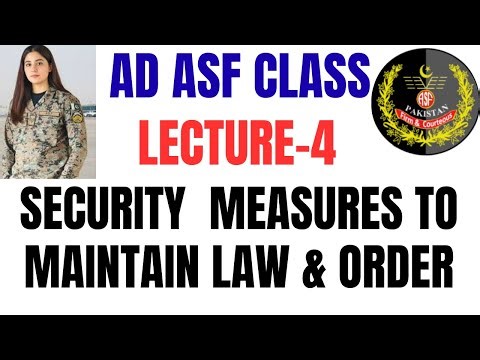 Lecture No.4-Security Measures to Maintain Law & Order || AD ASF 2nd Stage Test Session