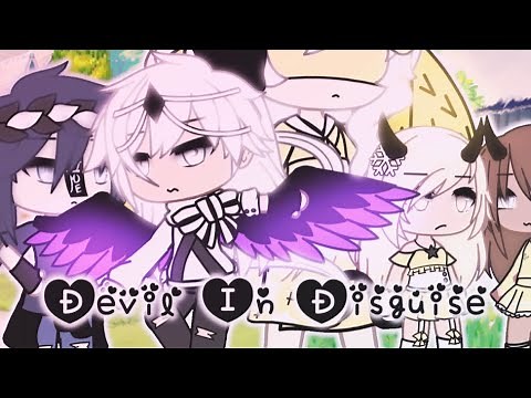 Devil In Disguise || Glmv || Gacha Life Music Video || Part 16 || Original