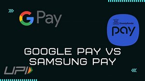 Google Pay vs Samsung Pay
