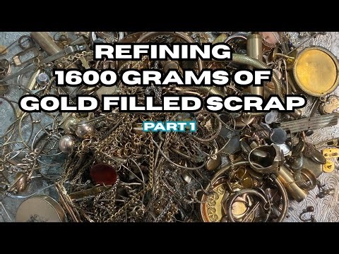 GOLD REFINING | 1600+ grams of Gold Filled Scrap Part 1