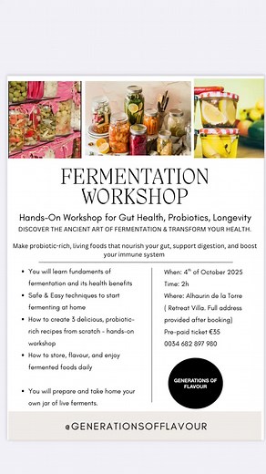 FERMENTATION WORKSHOP Hands-On Workshop for Gut Health, Probiotics, Longevity. DISCOVER THE ANCIENT ART OF FERMENTATION & TRANSFORM YOUR HEALTH. Make probiotic-rich, livng foods that nourish your gut, support digestion, and boost yoour immune system • You will learn fundaments of fermentation and its health benefits • Safe & Easy techniques to start fermenting at home • How to create 3 delicious, probiotic-rich recipes from scratch - hands-on workshop • How to store, flavour, and enjoy fermented