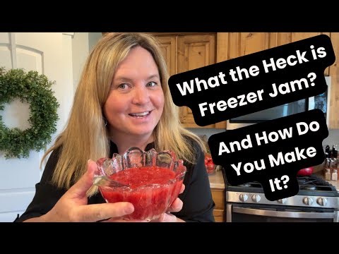 What The Heck Is Freezer Jam & How Do You Make It