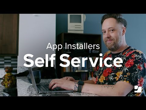 App Installers by Jamf | Self Service