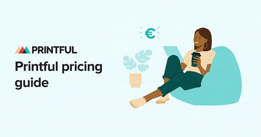 Printful pricing – Start free, scale when you’re ready | Printful