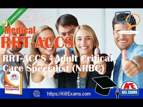 Practice Tests of RRT-ACCS Adult Critical Care Specialist containing Actual Questions.