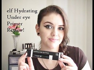 NEW! ELF Hydrating Under eye primer Review!!!
