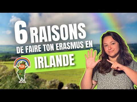 Pourquoi partir en ERASMUS en IRLANDE?