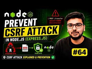CSRF(Cross-Site Request Forgery) Attack in Node.js Explained | Prevention in Express.js Step-by-Step