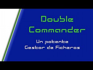DoubleCommander - Un potente gestor de archivos multiplataforma
