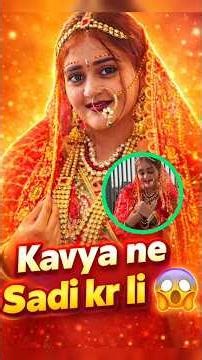 Bindass Kavya ne shaadi kar li 😱 Sach ya prank ? #bindasskavya#saadi#shorts#minivlog#wedding
