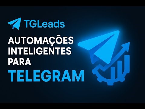 TG Leads 🚀 Automação Inteligente para Telegram | Envie Mensagens em Massa e Gere Vendas Automáticas!
